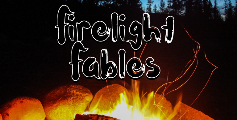 The text "firelight fables" over a photo of a campfire at night