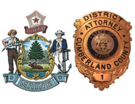 the Maine state emblem, and the Maine District Attorney's Office badge