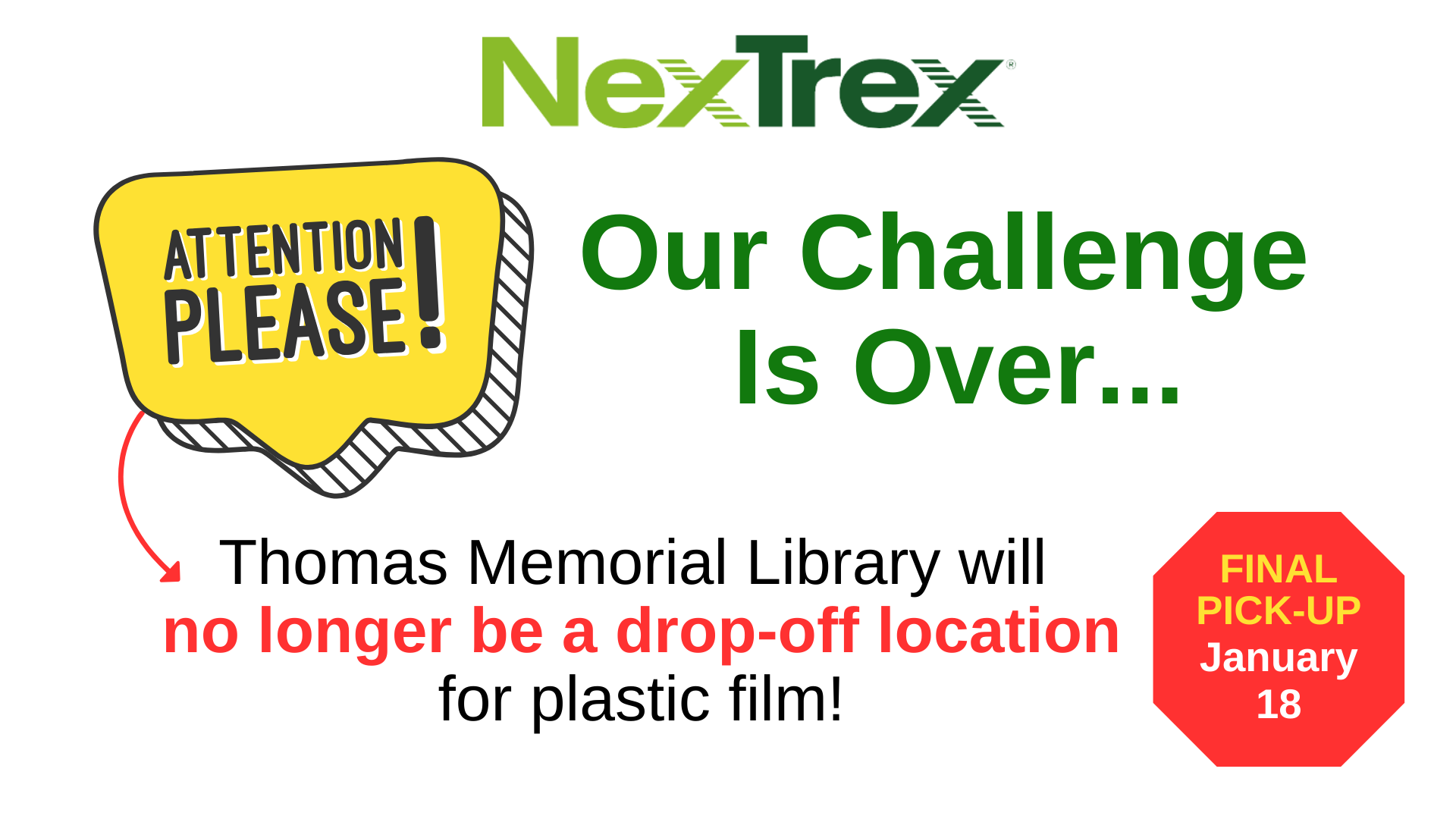 The NexTrex plastic film recycling program is ending on January 18